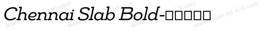 Chennai Slab Bold字体转换